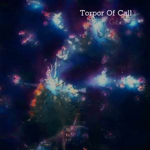 Torpor Of Call