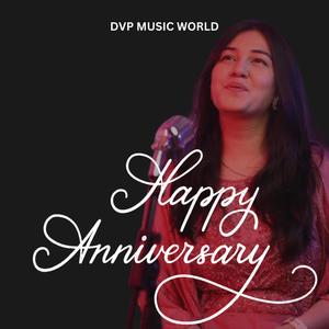 Happy Anniversary To You (feat. Preksha Kochar)