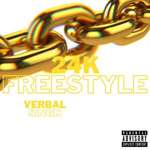 24K Freestyle (Explicit)