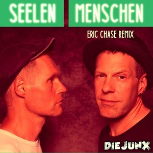 Seelenmenschen (Eric Chase Remix Extended Mix)