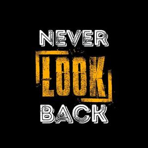 Never Look Back