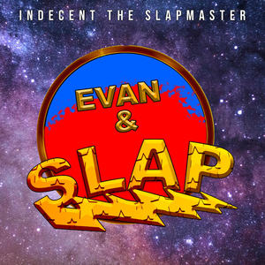 Evan & Slap