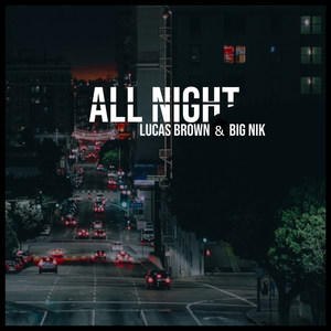 All Night (Explicit)