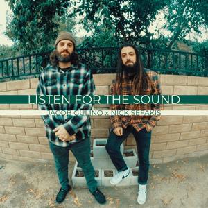 Listen For The Sound (feat. Nick Sefakis)