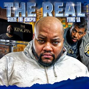 THE REAL (feat. YUNG L.A.) (Explicit)