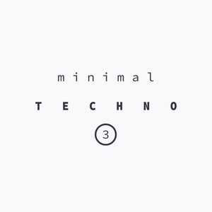 MINIMAL TECHNO 3