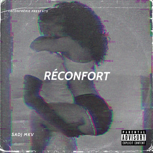 Réconfort (Explicit)