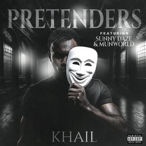 Pretenders (feat. Sunny Daze & MunWorld) [Explicit]