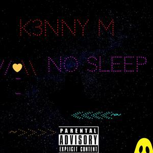 No Sleep (Explicit)