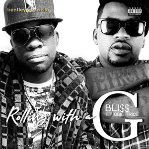 Rolling With a G (Explicit)