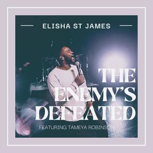 The Enemy's Defeated(feat. Tameya Robinson) (Radio Edit)
