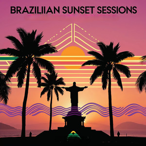 Brazilian Sunset Sessions