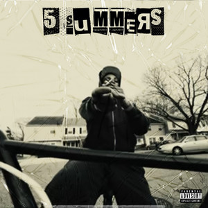 5 Summers (Explicit)