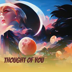 Thought Of You (Explicit)