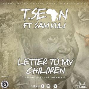 Letter To My Children(feat. Sam Kuli & Mwape)