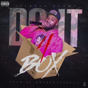 Do It 4 Box (Explicit)