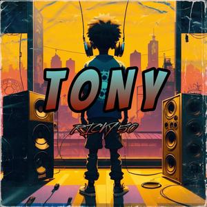 Tony (Explicit)