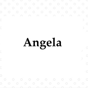 Angela (Explicit)