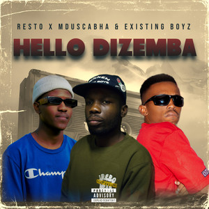 Hello Dizemba (Explicit)