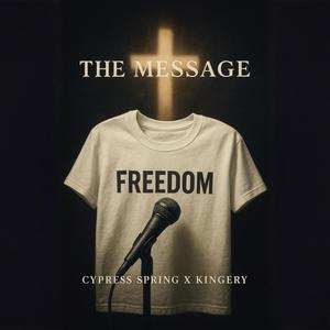 The Message (feat. Kingery)