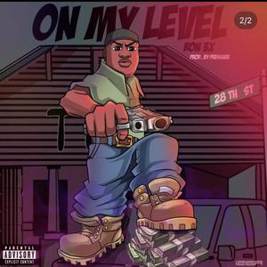 On My Level (Explicit)