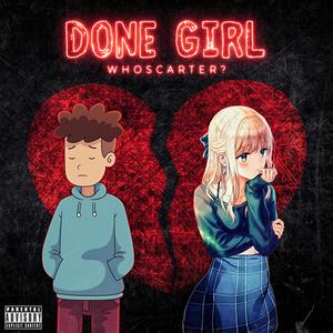 Done Girl (Explicit)