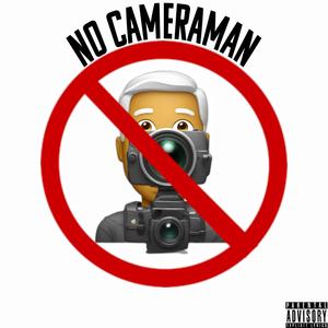 No Cameraman (feat. z4y) [Explicit]