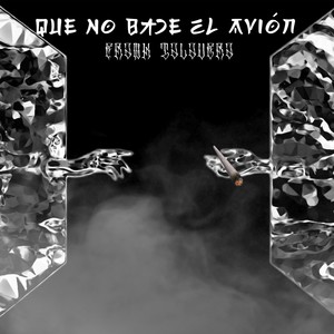 Que No Baje El Avión (Explicit)