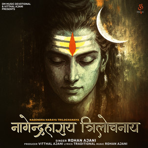 Nagendra Haraya Trilochanaya (Shiv Panchakshar Stotra)