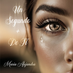 Un segundo más de ti