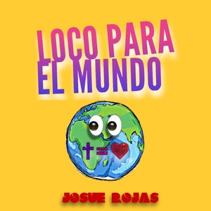 Loco para el Mundo
