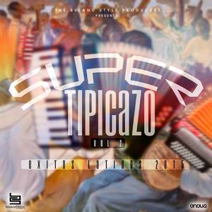 Súper Tipicazo, Vol. 2 (Éxitos Latinos 2015)