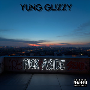 Pick A Side (Explicit)