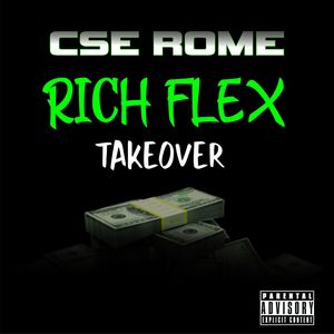 Rich Flex Takeover (Explicit)