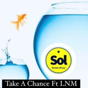 Take A Chance(feat. LNM)