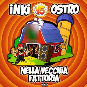 Nella Vecchia Fattoria (feat. Inkiostro) [Explicit]