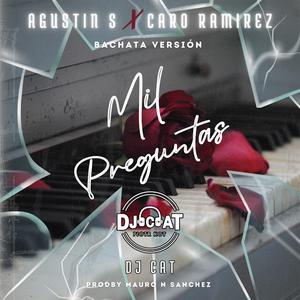 Mil Preguntas (feat. Caro R & Mauro N Sanchez) (Bachata Version)