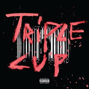 Triple Cup (Explicit)