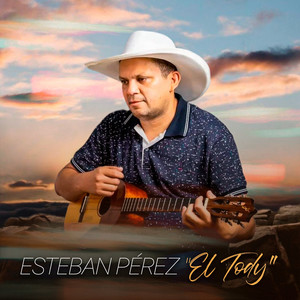 Esteban Pérez "El Tody"