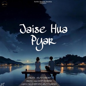 Jaise Hua Pyar