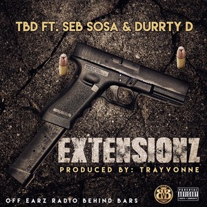 Extensionz (feat. Seb Sosa & Durrty D) [Explicit]