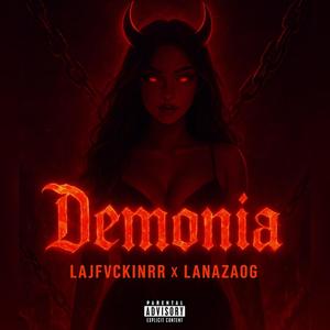 DEMONIA (feat. La JR & LaNazaog) (Explicit)