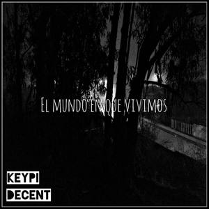 El Mundo en Que Vivimos