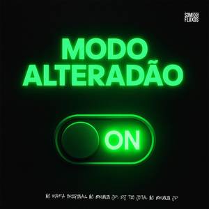 Modo Alteradão (Explicit)