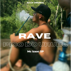 Rave Pico do Urubu (Explicit)