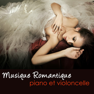 Musique romantique – Piano et violoncelle pour chanson d'amour