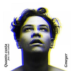 Quanto Custa(feat. Gabi Luthai)