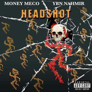 HEAD SHOT (feat. YBN Nahmir) [Explicit]