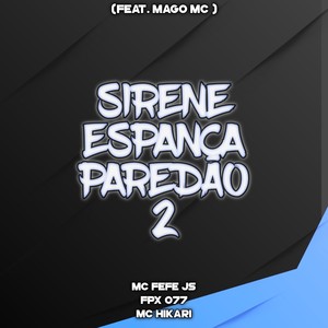 SIRENE ESPANCA PAREDÃO 2 (Explicit)