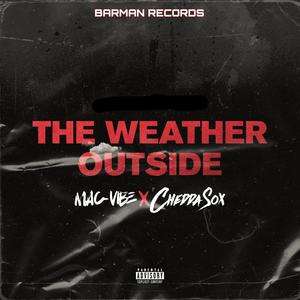 The Weather Outside (Explicit)